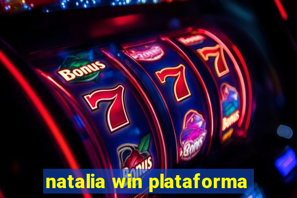 natalia win plataforma